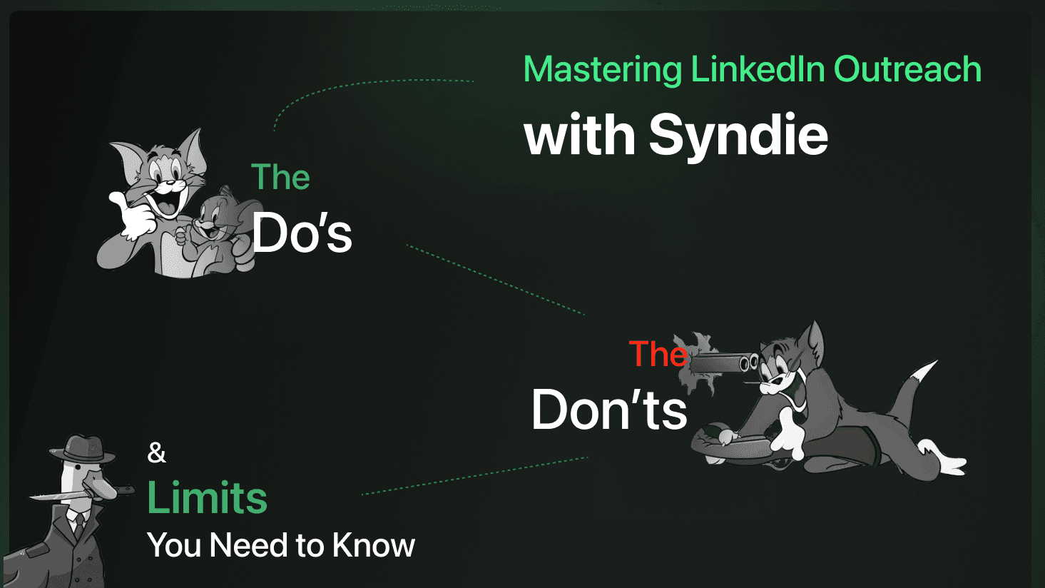 Mastering LinkedIn Outreach with Syndie: The Do’s, Don’ts, and Limits You Need to Know